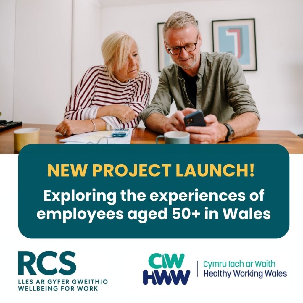 New project launch! Exploring the experiences of employees aged 50+ in Wales.
